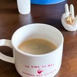 La Vida Es Mas Sabrosa Con Cafecito Mug White